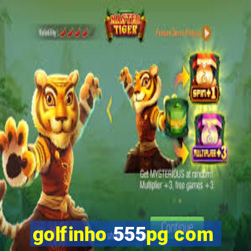 golfinho 555pg com